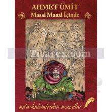 Masal Masal İçinde | Ahmet Ümit