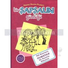 Bir Şapşalın Günlüğü 1 | Pek Heyecanlı Olmayan Bir Hayattan Hikayeler | Rachel Renee Russell