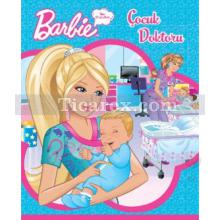 Barbie - Ben Büyüyünce - Çocuk Doktoru | Kolektif