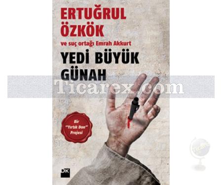 Yedi Büyük Günah | Ertuğrul Özkök - Resim 1