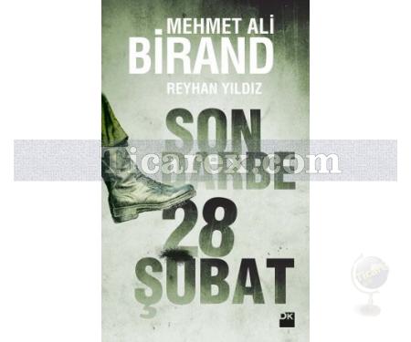 Son Darbe: 28 Şubat | Mehmet Ali Birand - Resim 1