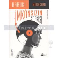 İmkansızın Şarkısı | Haruki Murakami