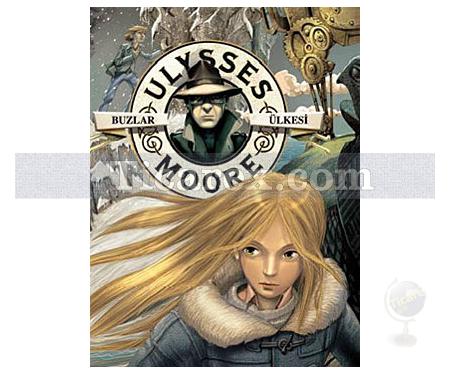 Ulysses Moore 10 - Buzlar Ülkesi | Pierdomenico Baccalario - Resim 1