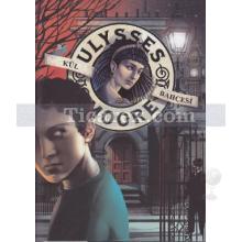 ulysses_moore_11_-_kul_bahcesi