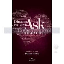 dunyanin_en_guzel_ask_hikayeleri