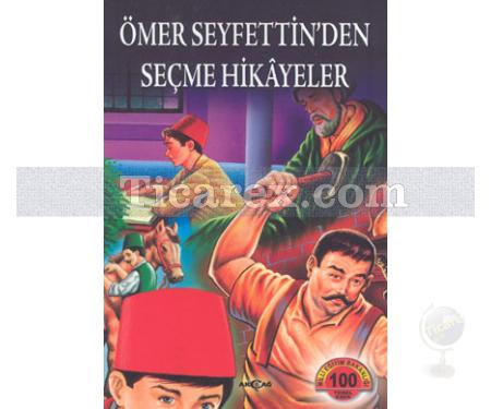 Ömer Seyfettin'den Seçme Hikayeler | Ömer Seyfettin - Resim 1