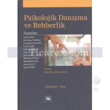 Psikolojik Danışma ve Rehberlik | Alim Kaya