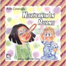 Nuriyanım'ın Burnu | Ayla Çınaroğlu