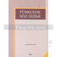 Türkçede Söz Dizimi | Leyla Karahan