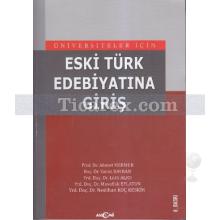 Eski Türk Edebiyatına Giriş | Kolektif