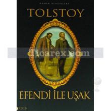 Efendi ile Uşak | Lev Nikolayeviç Tolstoy