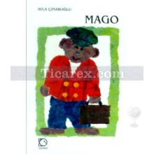 Mago | Ayla Çınaroğlu