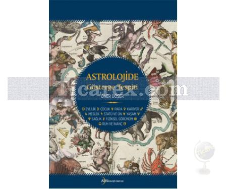 Astrolojide Gösterge Tespiti | Öner Döşer - Resim 1