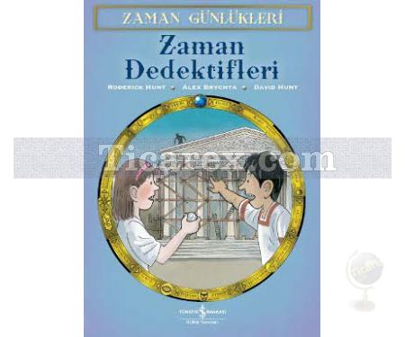 Zaman Dedektifleri 7 - Zaman Günlükleri | Roderick Hunt - Resim 1