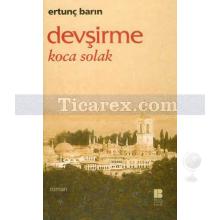 Devşirme | Koca Solak | Ertunç Barın