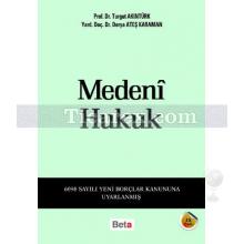 Medeni Hukuk | Ateş Karaman, Turgut Akıntürk