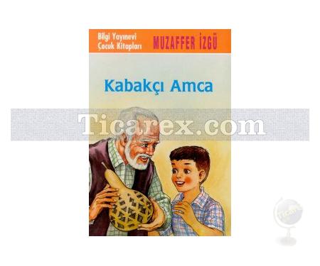 Kabakçı Amca | Muzaffer İzgü - Resim 1