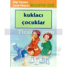 Kuklacı Çocuklar | Muzaffer İzgü