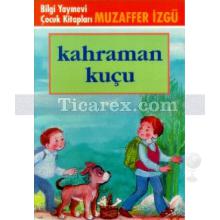 Kahraman Kuçu | Muzaffer İzgü