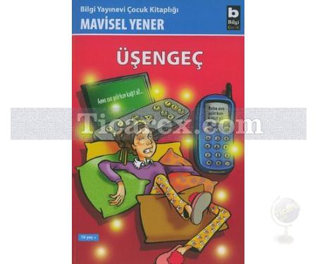 Üşengeç | Mavisel Yener - Resim 1