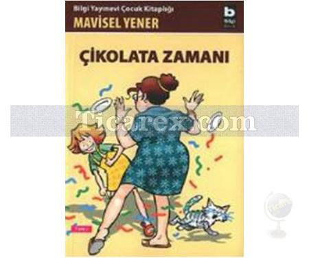 Çikolata Zamanı | Mavisel Yener - Resim 1