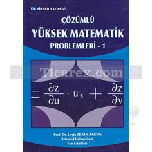 Çözümlü Yüksek Matematik Problemleri - 1 | Leyla Zeren Akgün