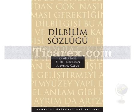 Dilbilim Sözlüğü | A. Sumru Özsoy, Ahmet Kocaman, Kamile İmer - Resim 1