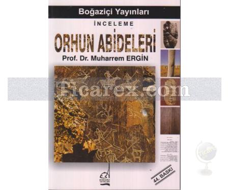 Orhun Abideleri | Muharrem Ergin - Resim 1