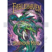 Fablehaven 4 - Ejderha Tapınağı'nın Sırları | Brandon Mull