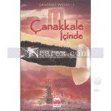 Çanakkale İçinde | Arif Akpınar