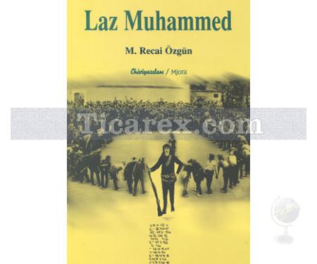 Laz Muhammed | M. Recai Özgün - Resim 1