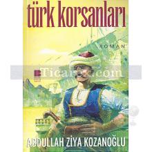Türk Korsanları | Ziya Kozanoğlu