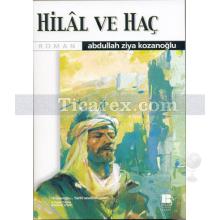 Hilal ve Haç | Abdullah Ziya Kozanoğlu