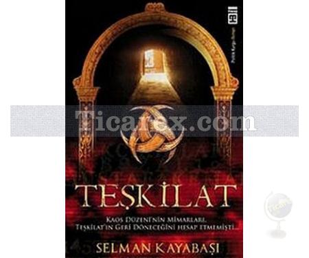 Teşkilat | Selman Kayabaşı - Resim 1