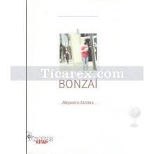 Bonzai | Alejandro Zambra