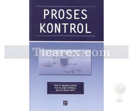 Proses Kontrol | Bülent Akay, Hale Hapoğlu, Mustafa Alpbaz - Resim 1