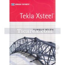 Tekla Xsteel | Turgut Bilen