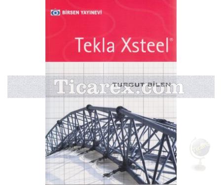 Tekla Xsteel | Turgut Bilen - Resim 1