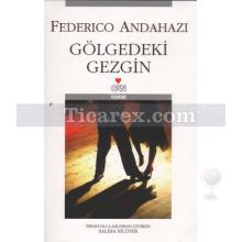 Gölgedeki Gezgin | Federico Andahazi