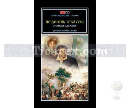 İki Şehrin Hikayesi | Charles Dickens - Resim 1