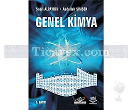 Genel Kimya | Abdullah Şimşek, Sabri Alpaydın - Resim 1