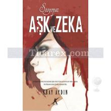 Aşk ve Zeka | Eray Aydın