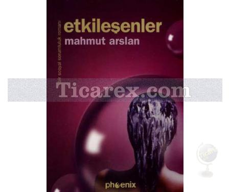 Etkileşenler | Mahmut Arslan - Resim 1