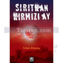 Sırıtkan Kırmızı Ay | Sibel Atasoy