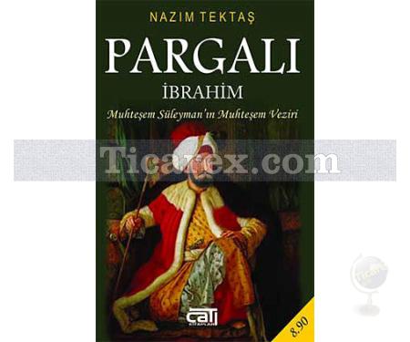 Pargalı İbrahim | Nazım Tektaş - Resim 1