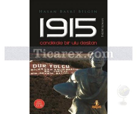 1915 | Çanakkale Bir Ulu Destan | Hasan Basri Bilgin - Resim 1