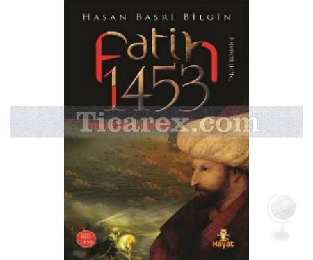 Fatih 1453 | Hasan Basri Bilgin - Resim 1
