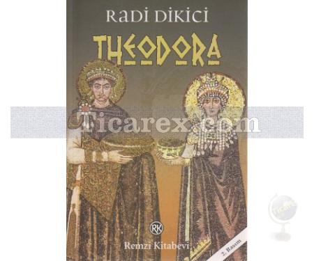 Theodora | Radi Dikici - Resim 1