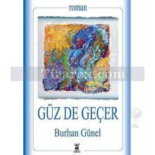 Güz de Geçer | Burhan Günel