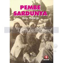 Pembe Sardunya | Sefa Taşkın